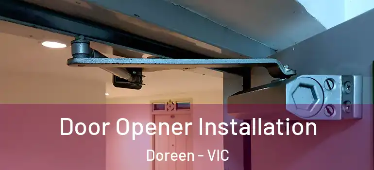 Door Opener Installation Doreen - VIC