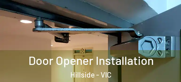 Door Opener Installation Hillside - VIC
