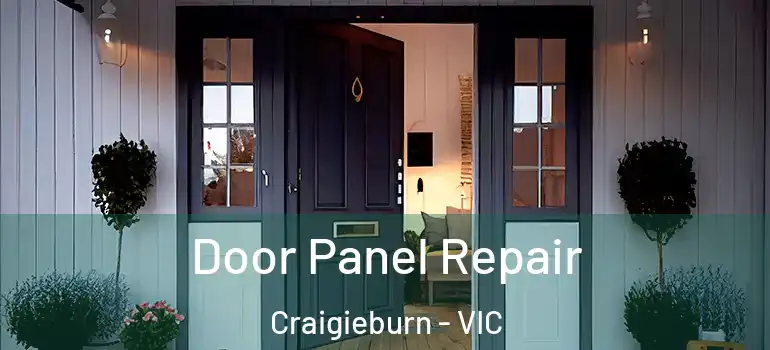 Door Panel Repair Craigieburn - VIC