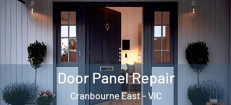 Door Panel Repair Cranbourne East - VIC