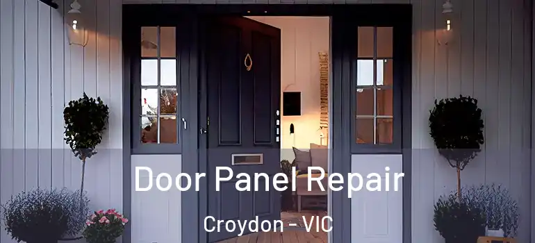 Door Panel Repair Croydon - VIC