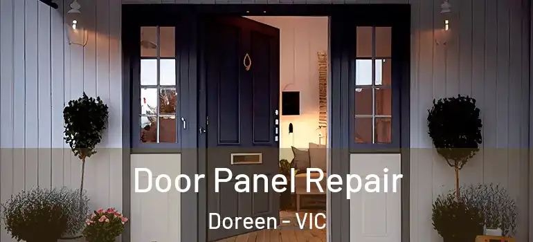 Door Panel Repair Doreen - VIC
