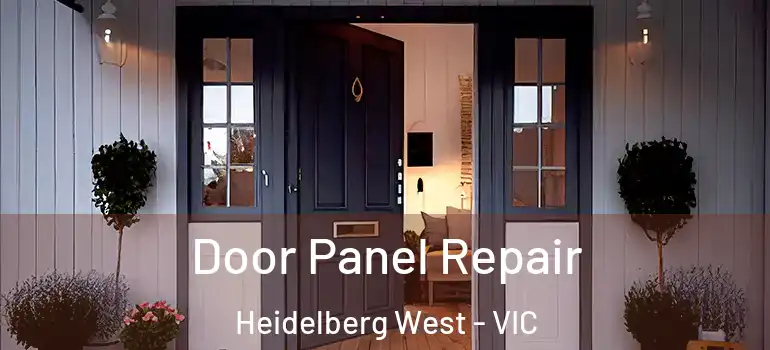 Door Panel Repair Heidelberg West - VIC