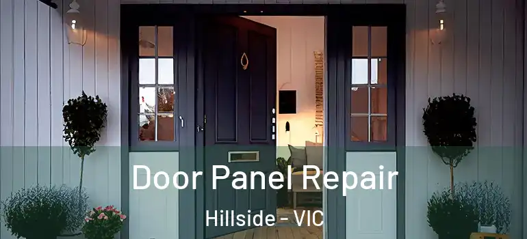 Door Panel Repair Hillside - VIC