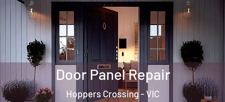 Door Panel Repair Hoppers Crossing - VIC