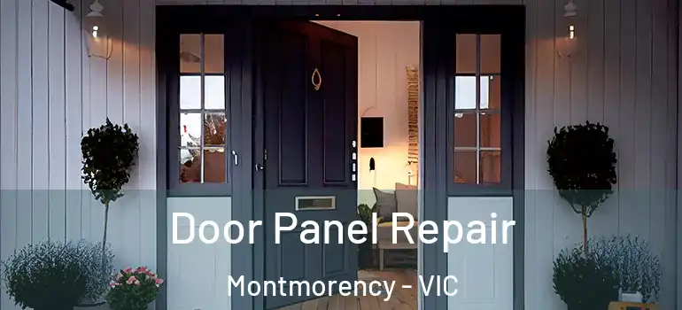Door Panel Repair Montmorency - VIC