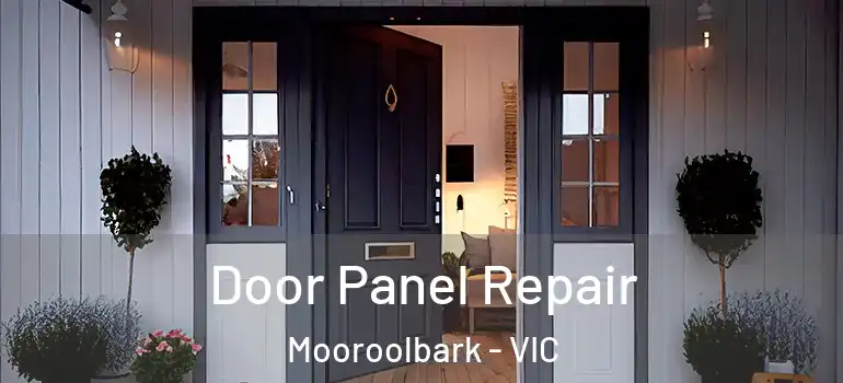 Door Panel Repair Mooroolbark - VIC