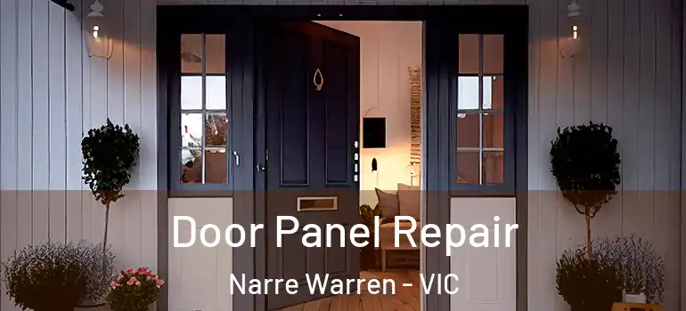 Door Panel Repair Narre Warren - VIC