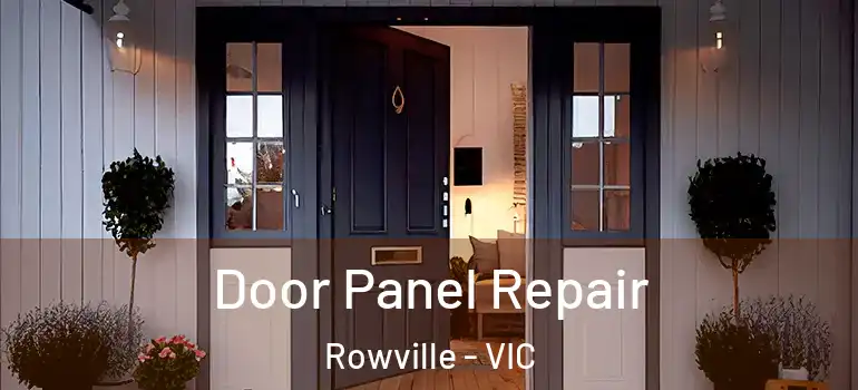  Door Panel Repair Rowville - VIC