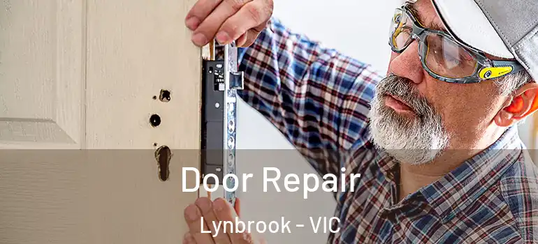 Door Repair Lynbrook - VIC