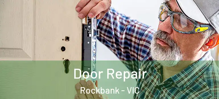 Door Repair Rockbank - VIC