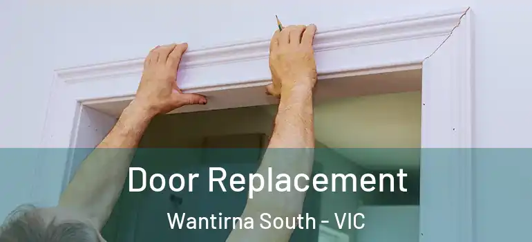 Door Replacement Wantirna South - VIC