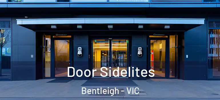 Door Sidelites Bentleigh - VIC