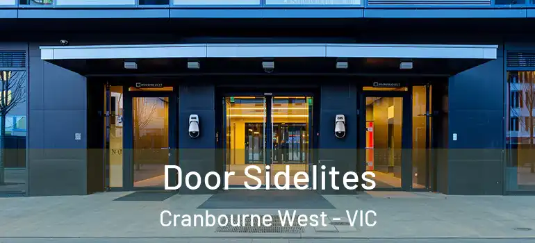 Door Sidelites Cranbourne West - VIC