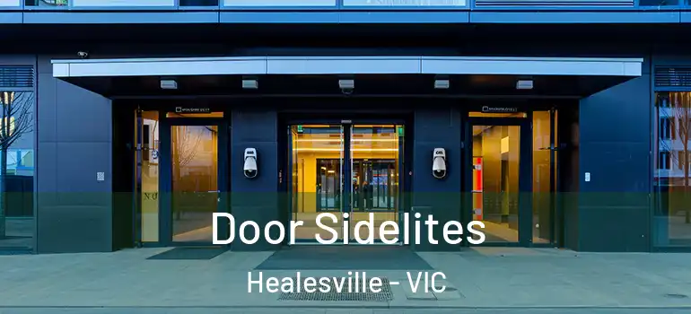 Door Sidelites Healesville - VIC