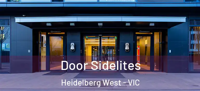Door Sidelites Heidelberg West - VIC