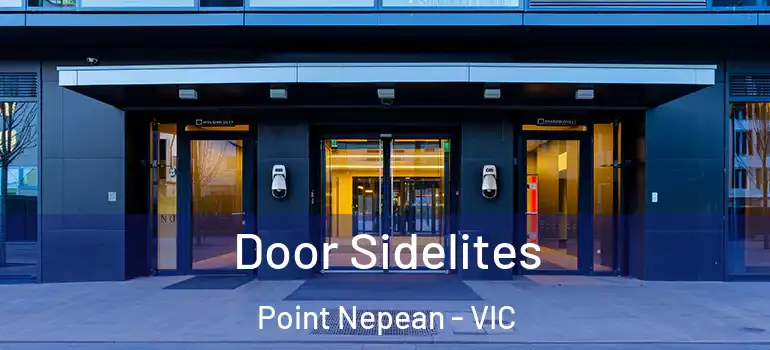 Door Sidelites Point Nepean - VIC