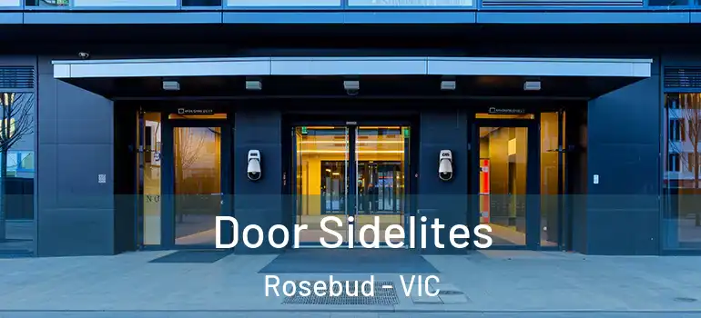 Door Sidelites Rosebud - VIC
