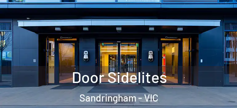 Door Sidelites Sandringham - VIC