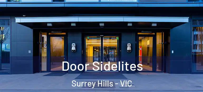 Door Sidelites Surrey Hills - VIC