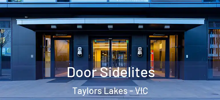Door Sidelites Taylors Lakes - VIC