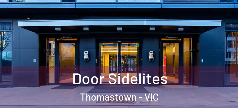 Door Sidelites Thomastown - VIC