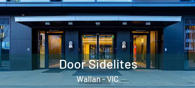 Door Sidelites Wallan - VIC