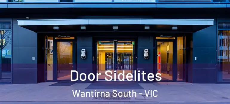Door Sidelites Wantirna South - VIC