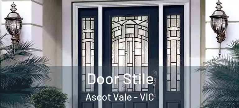 Door Stile Ascot Vale - VIC
