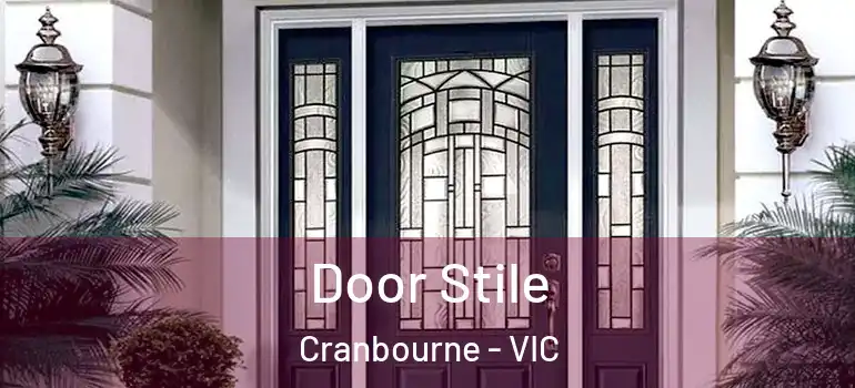  Door Stile Cranbourne - VIC