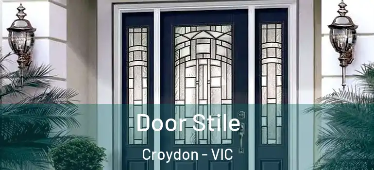 Door Stile Croydon - VIC