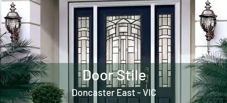  Door Stile Doncaster East - VIC