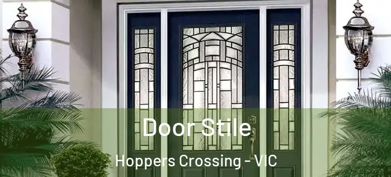  Door Stile Hoppers Crossing - VIC