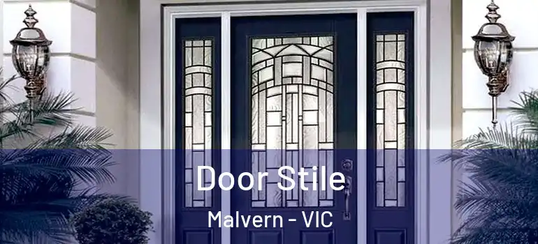 Door Stile Malvern - VIC