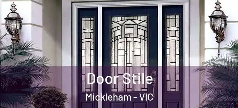 Door Stile Mickleham - VIC