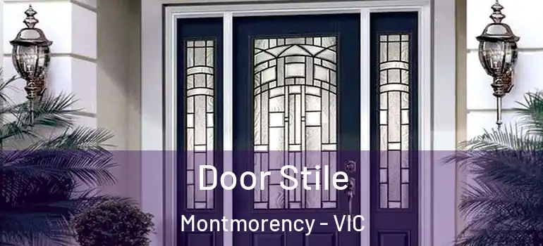  Door Stile Montmorency - VIC