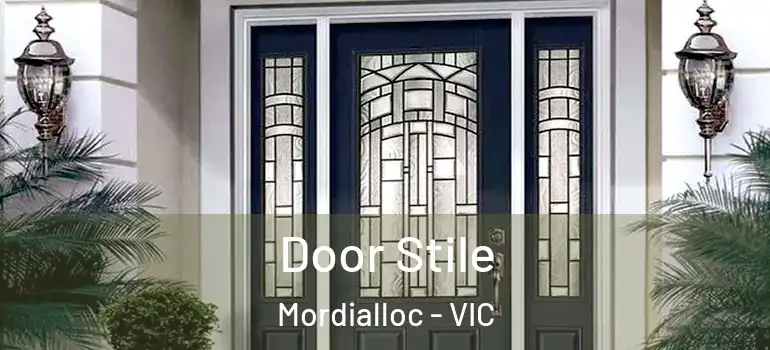 Door Stile Mordialloc - VIC