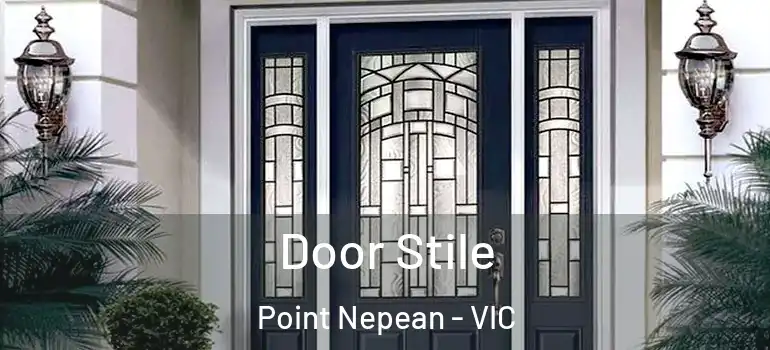 Door Stile Point Nepean - VIC