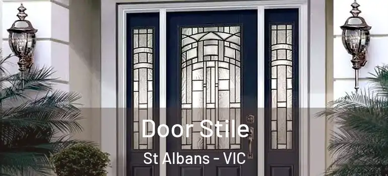 Door Stile St Albans - VIC