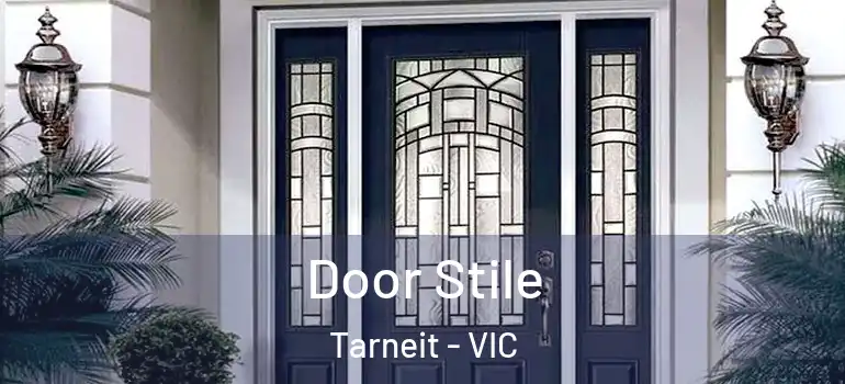 Door Stile Tarneit - VIC