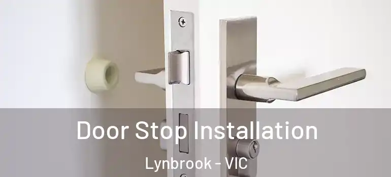 Door Stop Installation Lynbrook - VIC