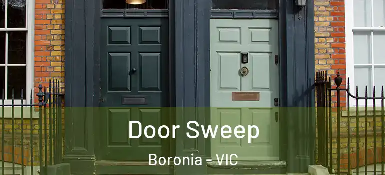 Door Sweep Boronia - VIC