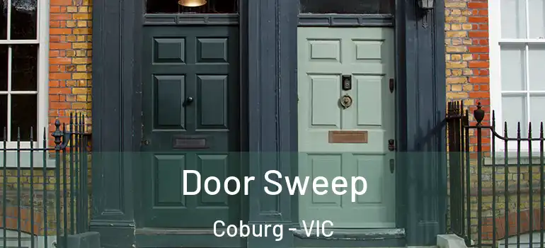 Door Sweep Coburg - VIC