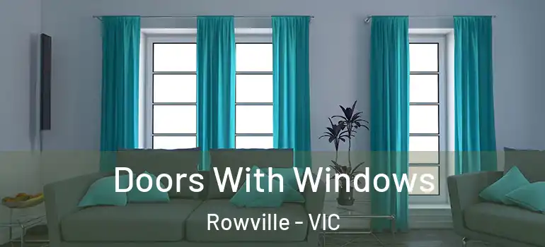 Doors With Windows Rowville - VIC