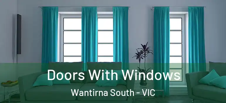 Doors With Windows Wantirna South - VIC