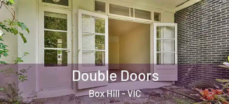 Double Doors Box Hill - VIC