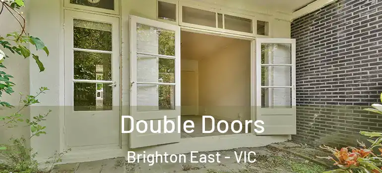  Double Doors Brighton East - VIC