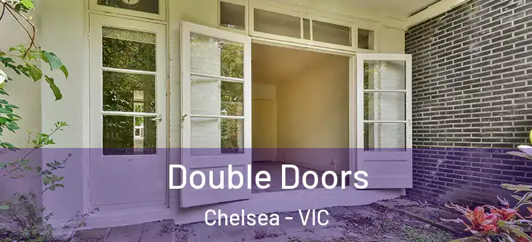  Double Doors Chelsea - VIC