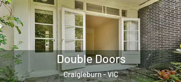 Double Doors Craigieburn - VIC