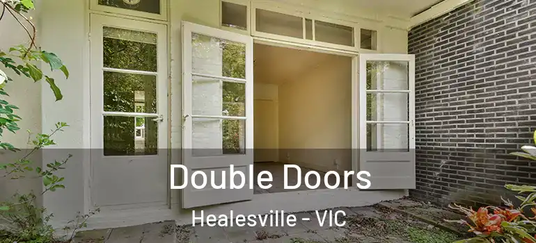 Double Doors Healesville - VIC